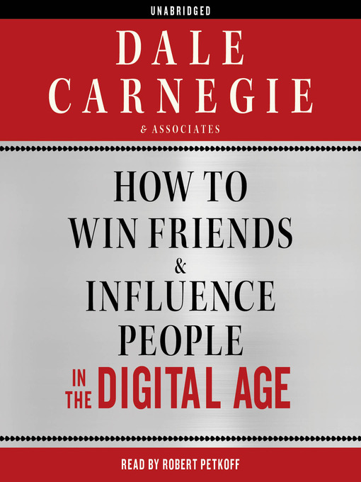 Title details for How to Win Friends and Influence People in the Digital Age by Dale Carnegie & Associates - Wait list